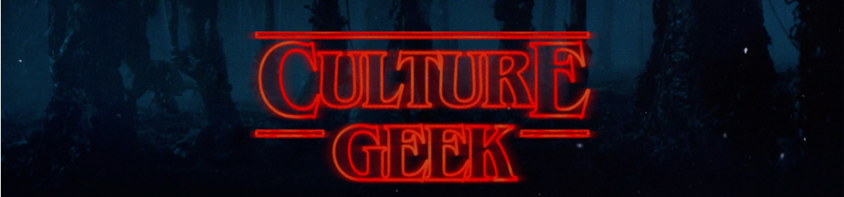 Culture et Geekitude